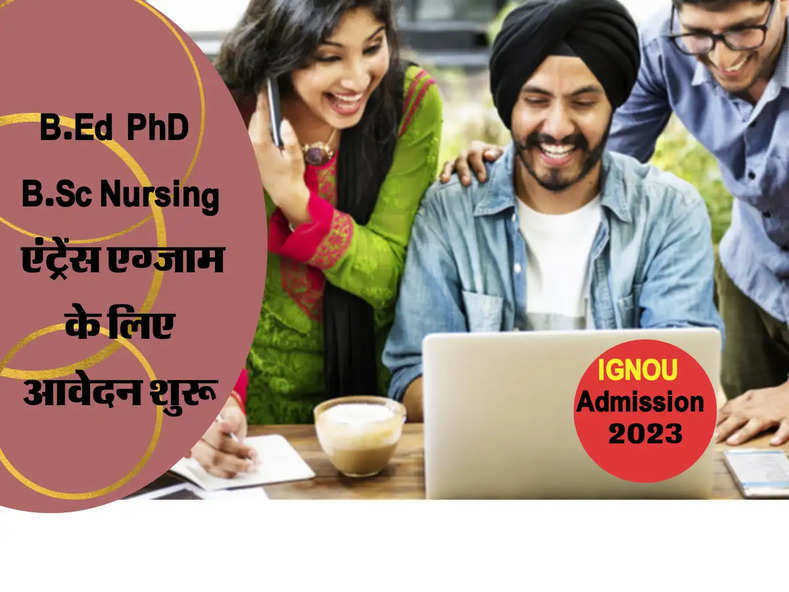  IGNOU Student हो जाइए तैयार बीएड, पीएचडी और बीएससी  की आवेदन प्रक्रिया हो गई शुरू ऑनलाइन  फॉर्म भरें